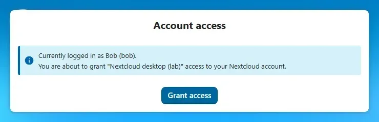صفحة Account access في Nextcloud تقول Currently logged in as Bob وأنك على وشك منح Nextcloud desktop (lab) الوصول إلى حسابك، مع زر Grant access